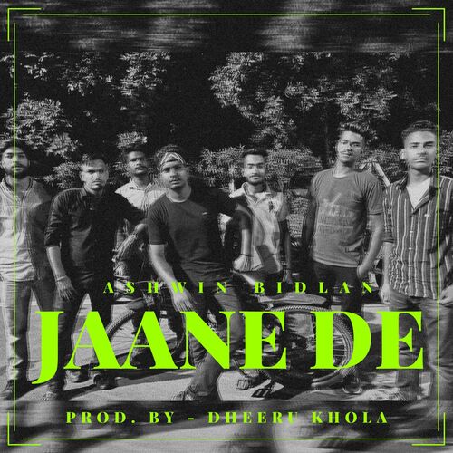 Jaane De Ashwin Bidlan MP3 Download