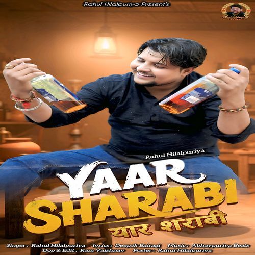 Yaar Sharabi Rahul Hilalpuriya MP3 Download