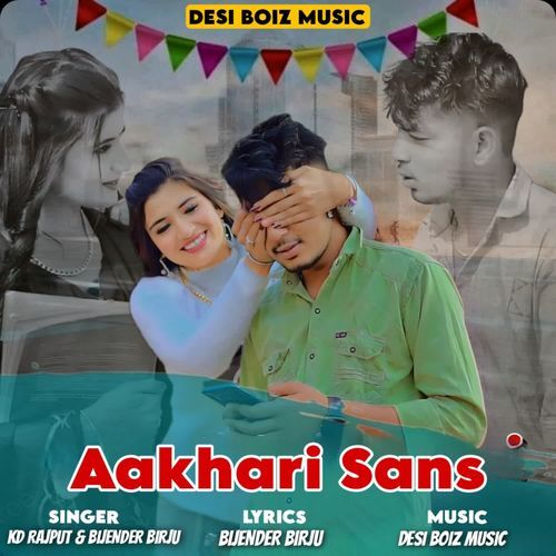 Aakhari Sans KD Rajput MP3 Download