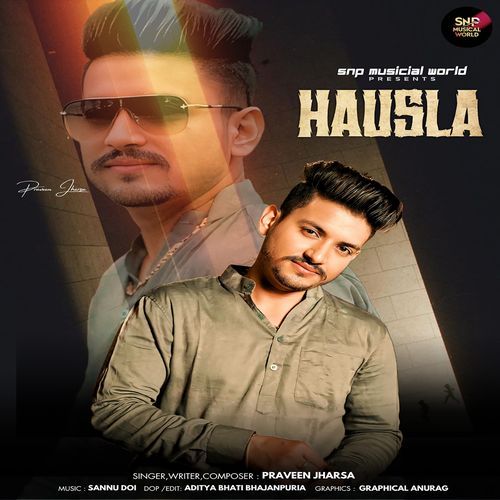 Hausla Praveen Jharsa MP3 Download