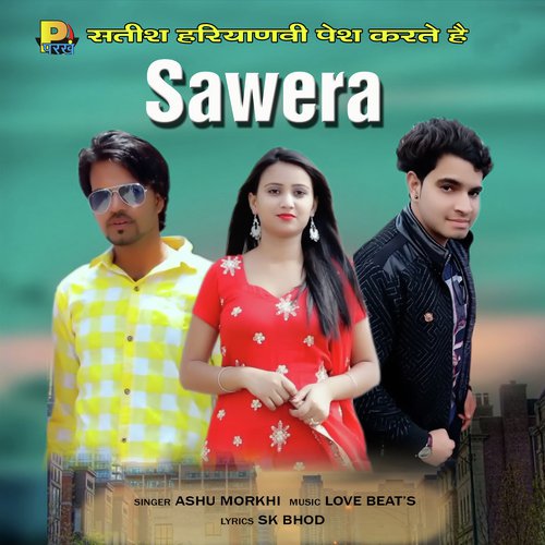 Sawera Ashu Morkhi MP3 Download
