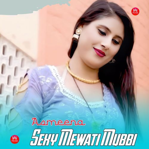 Sexy Mewati Mubbi Dabangg Bisru MP3 Download
