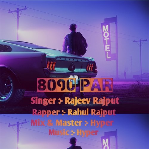 8090 par Rahul Rajput MP3 Download