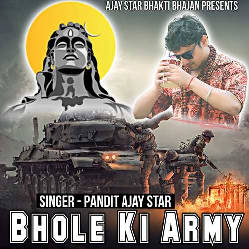 Bhole Ki Army Pandit Ajay Star MP3 Download