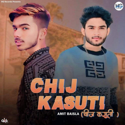 Chij Kasuti Amit Baisla MP3 Download
