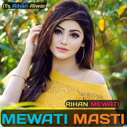 Mewati Masti Rihan Mewati MP3 Download