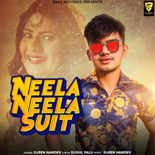 Neela Neela Suit Suren Namdev MP3 Download