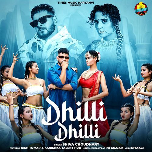 Dhilli Dhilli Shiva Choudhary MP3 Download