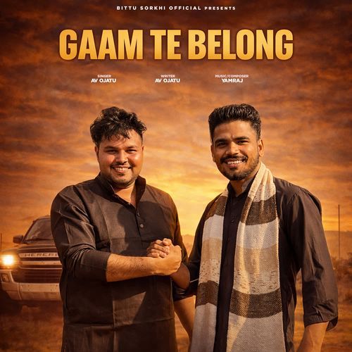 Gaam Te Belong AV Ojatu MP3 Download
