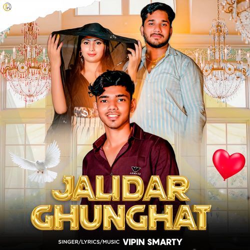 Jalidar Ghunghat Vipin Smarty MP3 Download