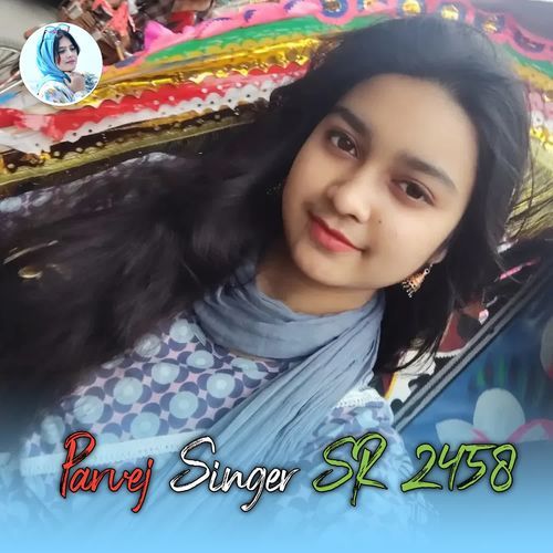PARVEJ SINGER SR 2458 Subin Jhimrawat MP3 Download