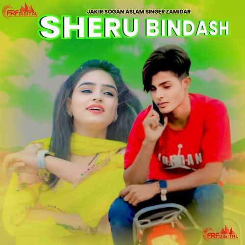 Sheru Bindash Jakir Sogan MP3 Download