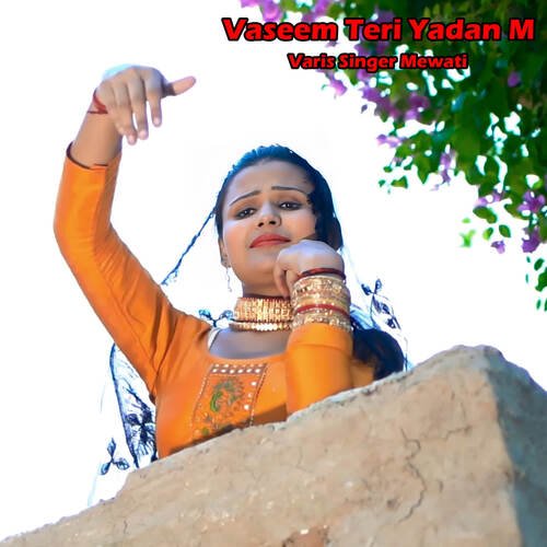 Vaseem Teri Yadan M Varis Singer Mewati MP3 Download
