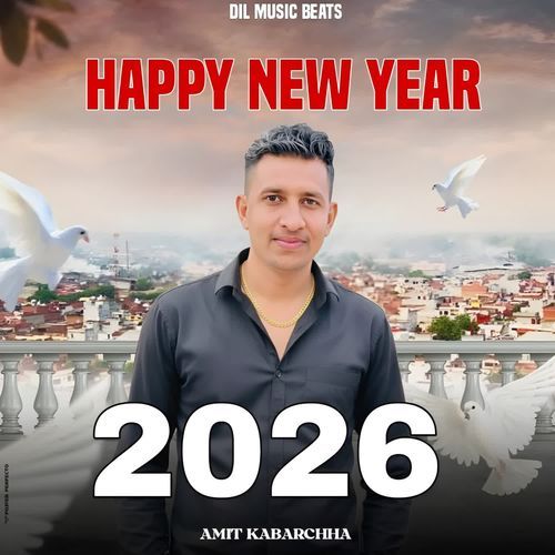 Happy New Year 2026 Amit Kabarchha MP3 Download