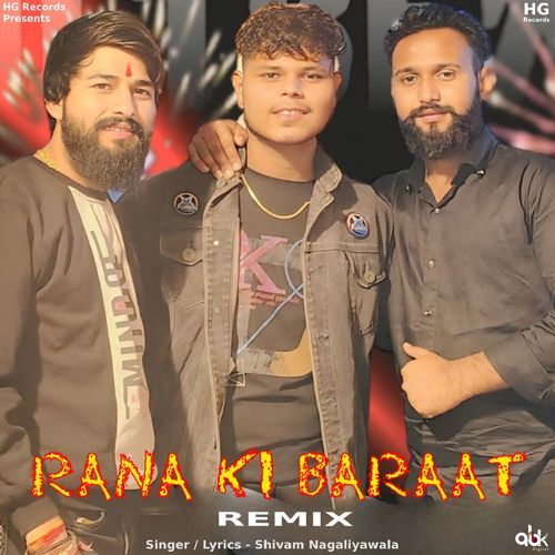 Rana Ki Baraat (Remix) Shivam nagaliyawala MP3 Download