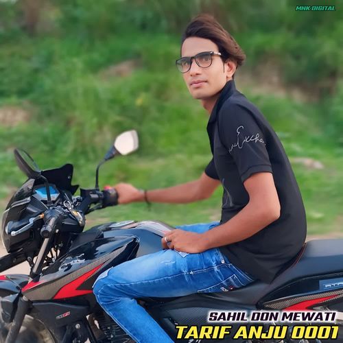 TARIF ANJU 0001 SAHIL DON MEWATI MP3 Download