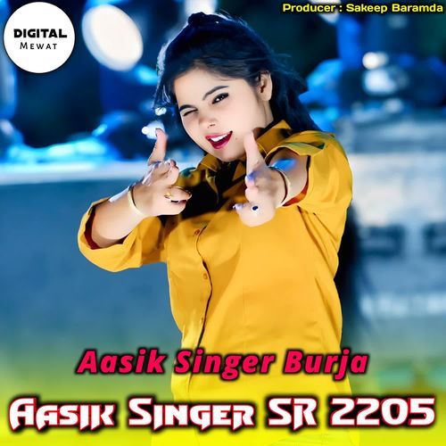 Aasik Singer SR 2205 Aasik Singer Burja MP3 Download