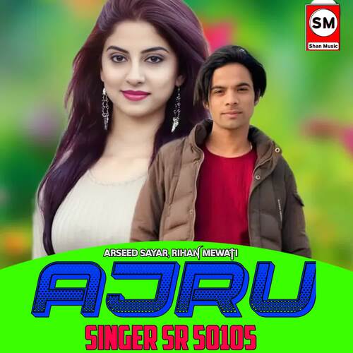 Ajru Singer SR 50105 Rihan Mewati MP3 Download