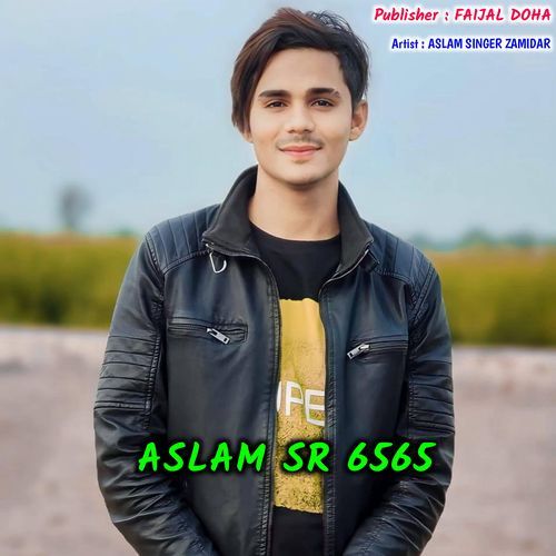 Aslam SR 6565 Aslam Singer Deadwal  MP3 Download
