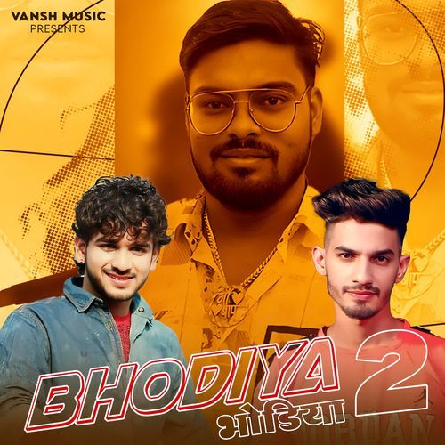 Bhodiya 2 Mohit Sharma MP3 Download