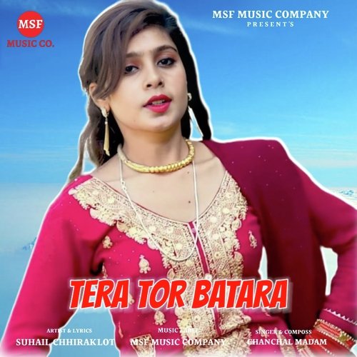 Tera Tor Batara Suhail Chhiraklot MP3 Download