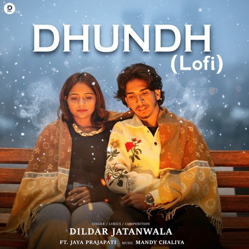Dhundh (Lofi) Dildar Jatanwala MP3 Download