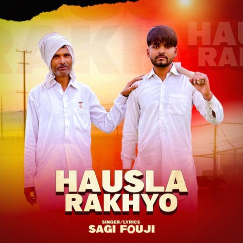 Hausla Rakhyo Sagi Fouji MP3 Download