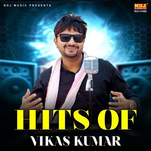 Hits Of Vikas Kumar