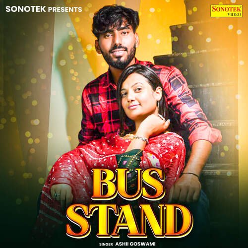 Bus Stand Ashii Goswami MP3 Download