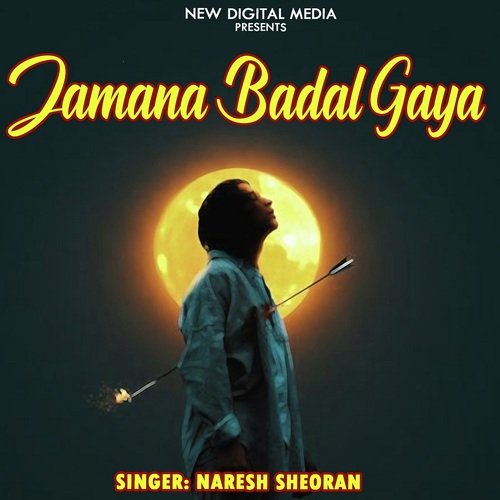 Jamana Badal Gaya Naresh Sheoran MP3 Download