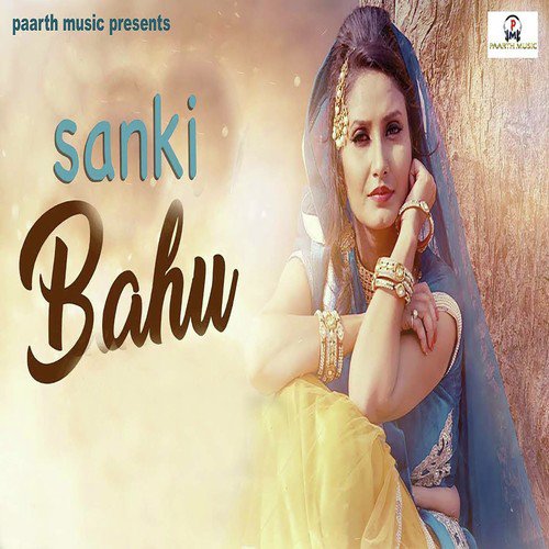 Sanki Bahu TR Music MP3 Download