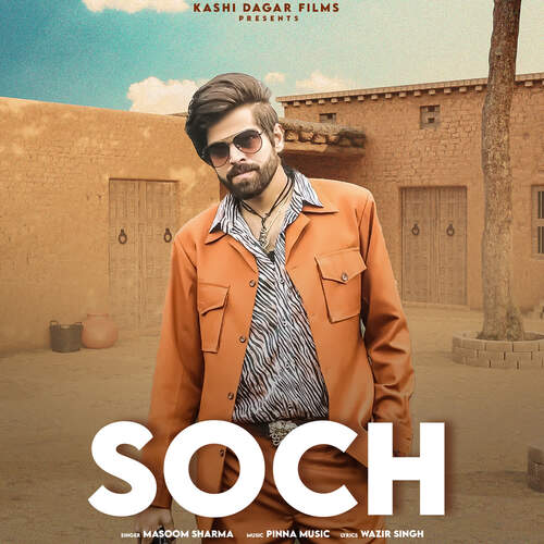 Soch Masoom Sharma MP3 Download