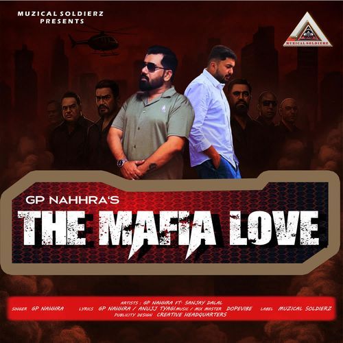 The Mafia Love GP NAHHRA MP3 Download
