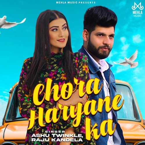 Chora Haryane Ka Ashu Twinkle MP3 Download