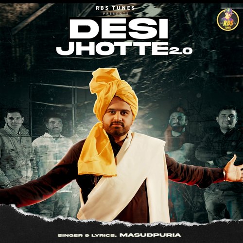 DESI JHOTTE 2.0 Masudpuria MP3 Download
