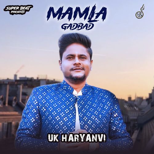 Mamla Gadbad UK Haryanvi MP3 Download