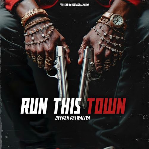 Run This Town Deepak Palwaliya MP3 Download