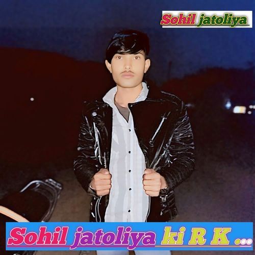 Sohil jatoliya ki R K Sohil Jatoliya MP3 Download