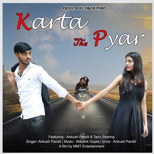Karta Tha Pyar Ankush Pandit MP3 Download