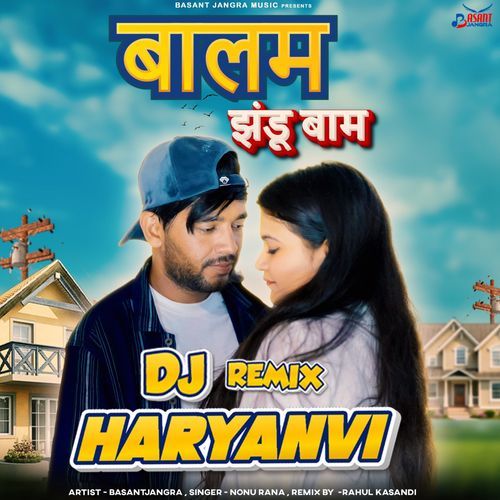 Balam Jhandu Baam (Dj Remix) Nonu Rana MP3 Download