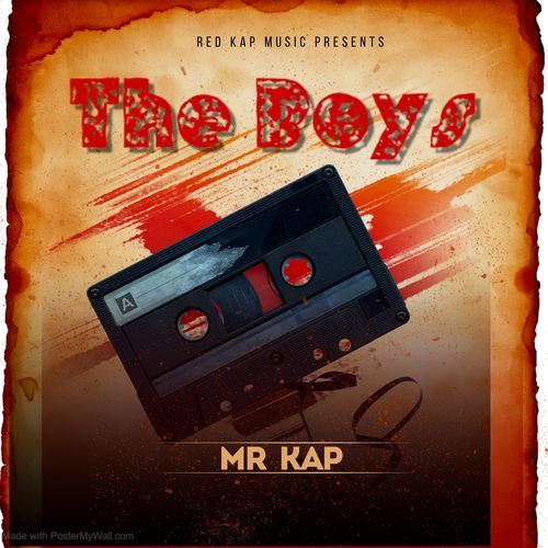 The Boys Mr Kap MP3 Download