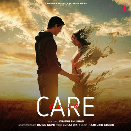 Care Rahul Saini MP3 Download