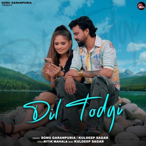 Dil Todgi Sonu Garanpuria MP3 Download