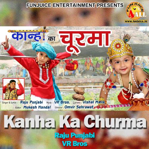 Kanha Ka Churma Raju Punjabi MP3 Download