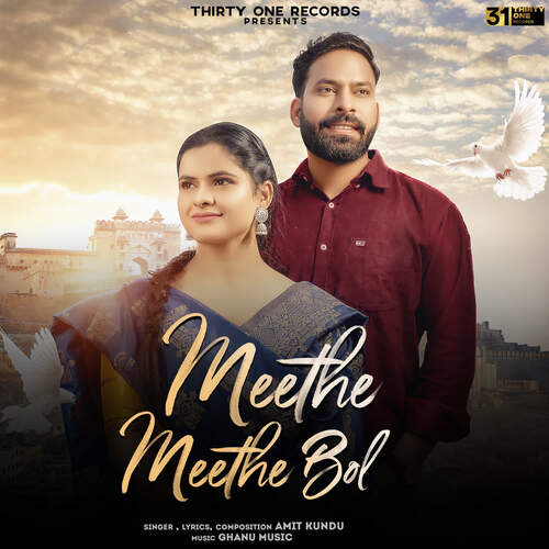 Meethe Meethe Bol Amit Kundu MP3 Download