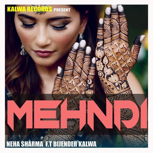 Mehndi Neha Sharma MP3 Download