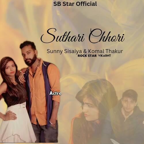 Suthari Chhori (feat. Sunny Sisaiya, Naina Hisar) Vikrant MP3 Download
