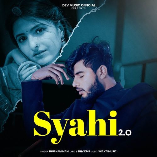 Syahi 2.0 Shubham Mahi MP3 Download
