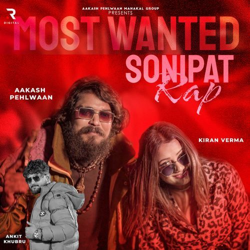 Most Wanted Sonipat Aakash Pehlwaan MP3 Download