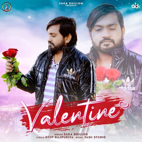 Valentine SAKA DHILLON MP3 Download